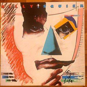 BILLY SQUIRE - Signs of Life Album